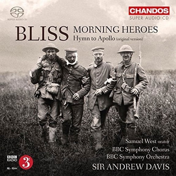 Bliss / BBC Symphony Chorus / BBC Symphony Orch - Morning Heroes - Hymn to Apollo - Music & Performance - SACD