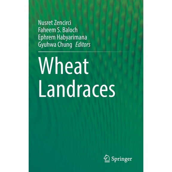 Wheat Landraces, (Paperback)