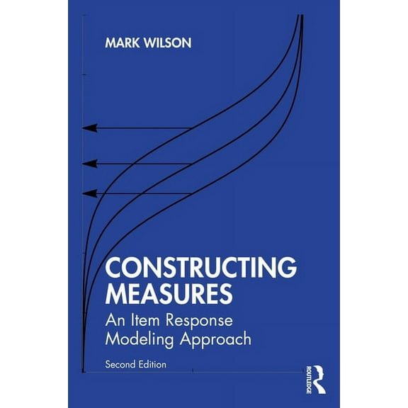 Constructing Measures: An Item Response Modeling Approach, (Paperback)