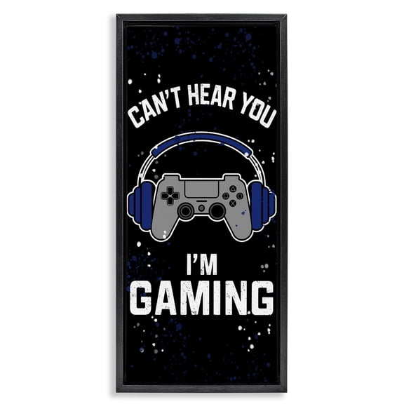 Stupell Industries Contemporary Can't Hear You Gaming Black Floating Frame Canvas Art, 11 x 25, by Kim Allen