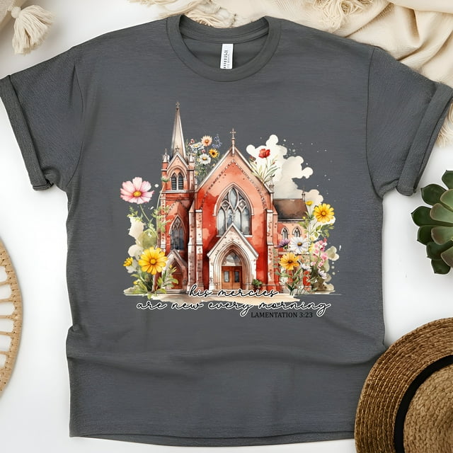 His Mercies Are New Every Morning Christian Church T-Shirt, Dark Heather, Size S