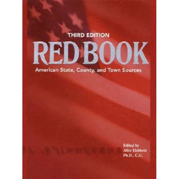 Pre-Owned Red Book,: American State, County, and Town Sources, by Edited Alice Eichholz, (Paperback), , 3rd Edition, English