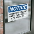 thumbnail image 4 of (2 Pack) Slippery Ice Please Use Cleared Walks & OSHA Notice Sign, 4 of 7
