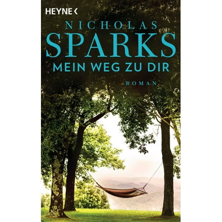 The Best of Me - Mein Weg zu dir - eBook (Nicholas Sparks Best Selling Novels)