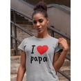 thumbnail image 2 of I Heart Papa Shaped T-Shirt Women -Image by Shutterstock, Female Medium, 2 of 4