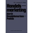 thumbnail image 1 of Handelsmarketing durch Handelsmarken-Politik (Édition Allemande), 1 of 2