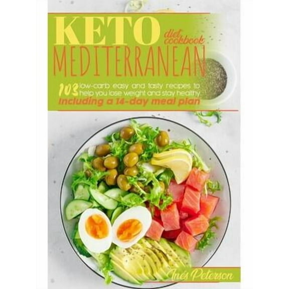 Keto Mediterranean Diet Cookbook