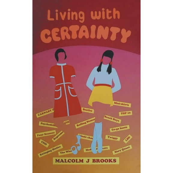 Living with Certainty (Paperback)