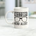 thumbnail image 2 of History Nerd Alert 11oz Coffee Mug, 2 of 3