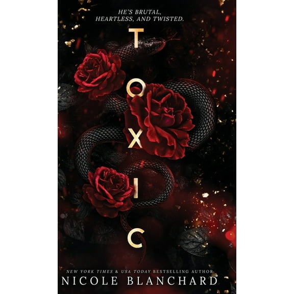 Toxic: A Dark Romance, (Hardcover)