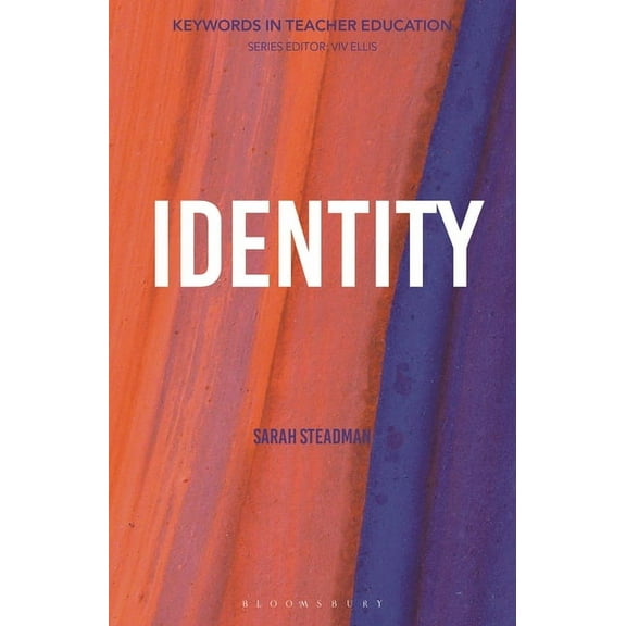 Keywords in Teacher Education: Identity: Keywords in Teacher Education (Paperback)