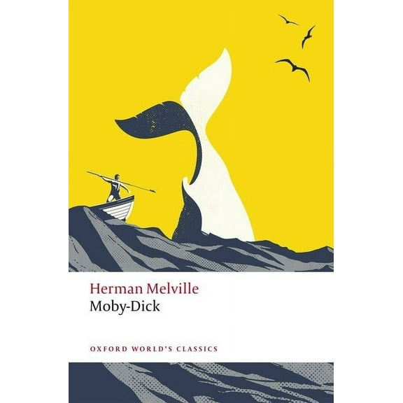 Oxford World's Classics Moby-Dick, (Paperback)