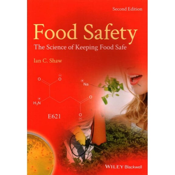 Pre-Owned Food Safety: The Science of Keeping Food Safe, (Paperback)