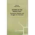 thumbnail image 1 of Pre-Owned Women in the Middle East: Perceptions, Realities and Struggles for Liberation (Women's Studies at York Series) Hardcover, 1 of 1