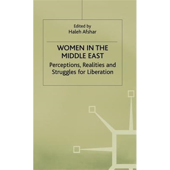 Pre-Owned Women in the Middle East: Perceptions, Realities and Struggles for Liberation (Women's Studies at York Series) Hardcover