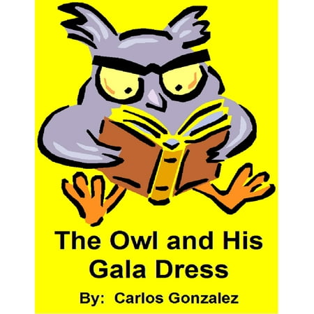 The Owl and His Gala Dress - eBook (Best Dressed At Met Gala 2019)