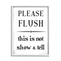 Stupell Industries Please Flush Not Show and Tell Funny Bathroom, 24 x 30, Design by Daphne Polselli