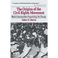 thumbnail image 1 of Pre-Owned Origins of the Civil Rights Movements (Paperback) 0029221307 9780029221303, 1 of 1