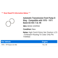 thumbnail image 2 of Automatic Transmission Front Pump O-Ring - Compatible with 1970 - 1971 Buick GS 455 7.5L V8, 2 of 2