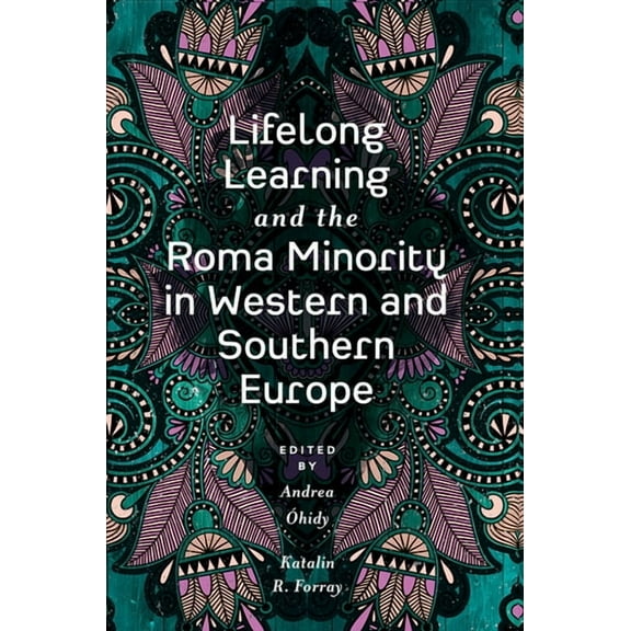 Lifelong Learning and the Roma Minority in Western and Southern Europe, (Hardcover)