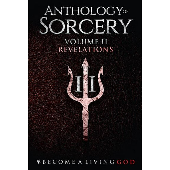 Anthology of Sorcery Revelations, Book 2, (Paperback)