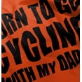 thumbnail image 5 of Born To Go Cycling With My Daddy Toddler Boy Girl T Shirt Infant Toddler Brisco Brands 12M, 5 of 6