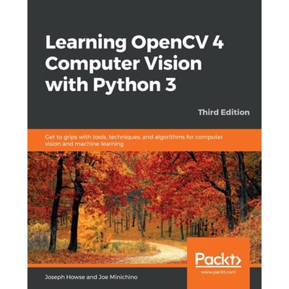 Pre-Owned Learning OpenCV 4 Computer Vision with Python 3 (Paperback) 1789531616 9781789531619