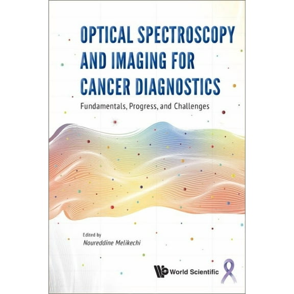 Optical Spectroscopy and Imaging for Cancer Diagnostics, (Hardcover)