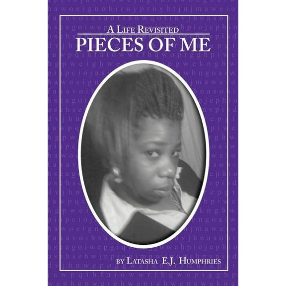 Pieces of Me : A Life Revisited