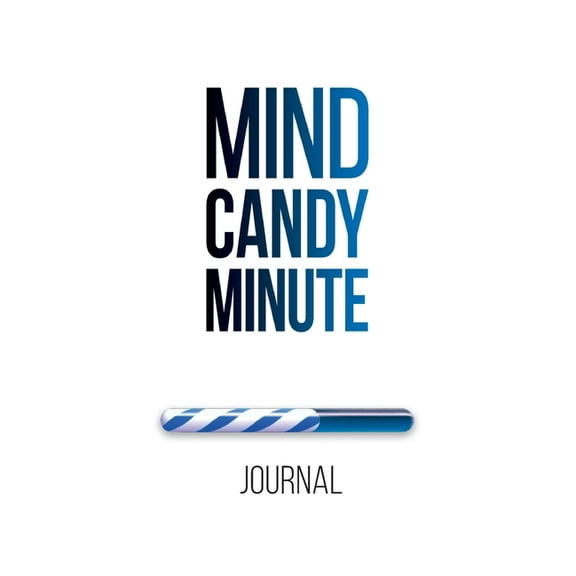 Mind Candy Journal: Mind Candy Minute, (Paperback)