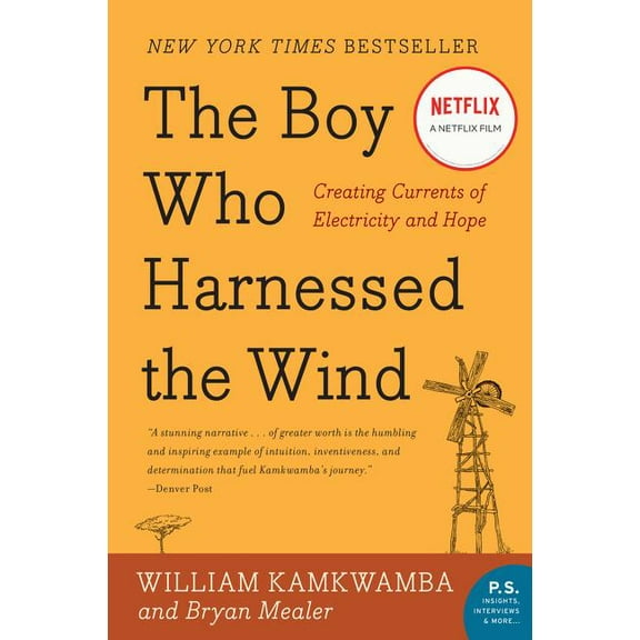 The Boy Who Harnessed the Wind: Creating Currents of Electricity and Hope (Paperback)