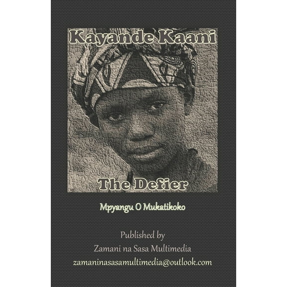 Time-Travel Companion of Batugubere: Kayande Kaani : The Defier (Series #1) (Paperback)