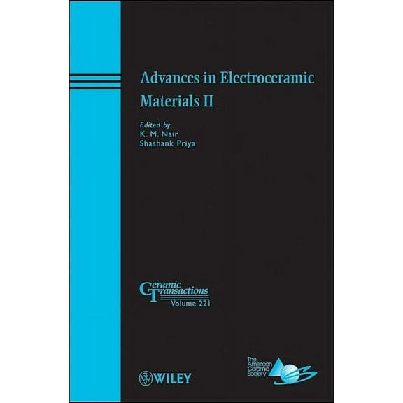 Ceramic Transactions Advances in Electroceramic Materials II, Book 221, (Hardcover)