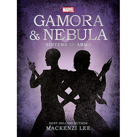 Marvel Gamora Nebula Sisters in Arms