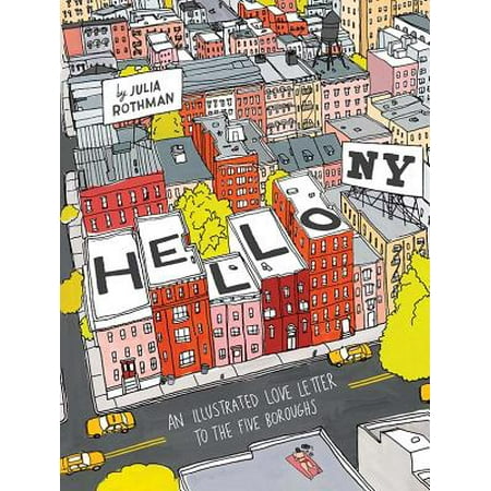 Hello, New York : An Illustrated Love Letter to the Five