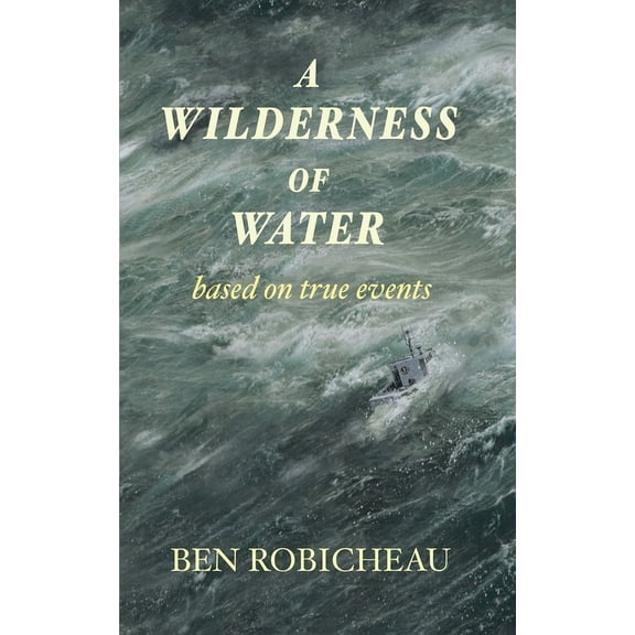 A Wilderness of Water, (Paperback)