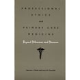 thumbnail image 1 of Pre-Owned Professional Ethics and Primary Care Medicine: Beyond Dilemmas and Decorum (Paperback) by Harmon L Smith, Larry R Churchill, 1 of 1