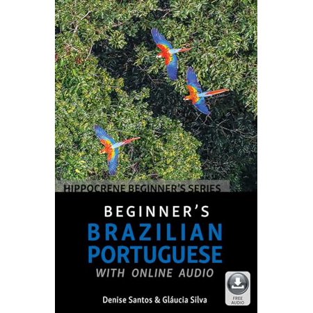 Pre-Owned Beginner s Brazilian Portuguese with Online Audio (Paperback) 0781814073 9780781814072