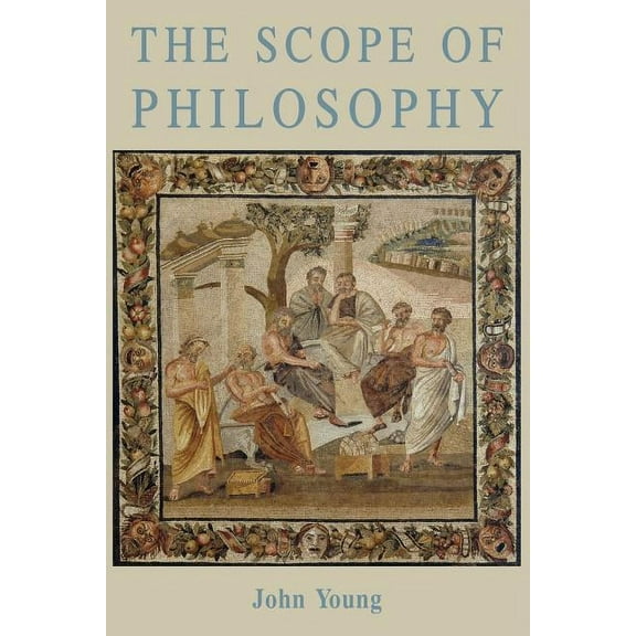 The Scope of Philosophy (Paperback)