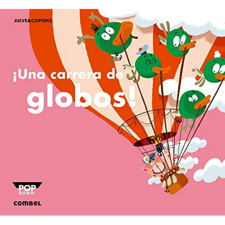 Una carrera de globos! (Pop-Down) (Spanish Edition) | Walmart Canada