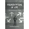 thumbnail image 2 of Disorientations of Life: Life's Revelation to Chaos, (Paperback), 2 of 2