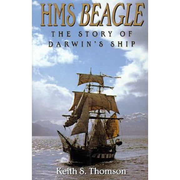Pre-Owned Hms Beagle: The Story of Darwin's Ship (Hardcover) 0393037789 9780393037784