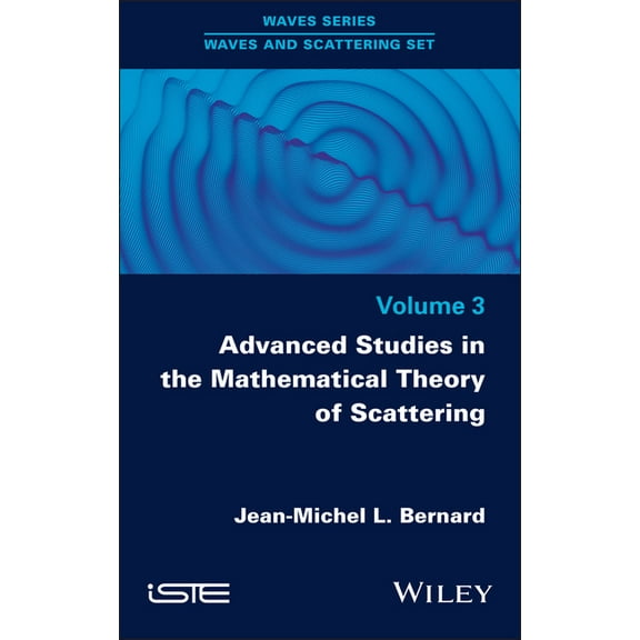Iste Invoiced Advanced Studies in the Mathematical Theory of Scattering, Volume 3, (Hardcover)