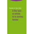 thumbnail image 1 of Si Dios fuese un activista de los derechos humanos TROTTA 9788498794830, 1 of 2