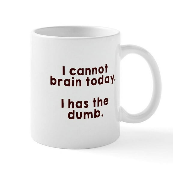 CafePress - Cannot Brain Mugs - 11 oz Ceramic Mug - Novelty Coffee Tea Cup