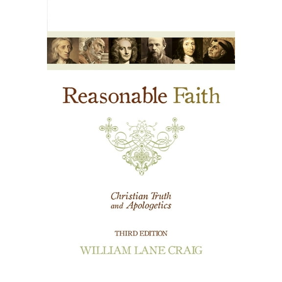 Reasonable Faith: Christian Truth and Apologetics (3rd Edition), (Paperback)