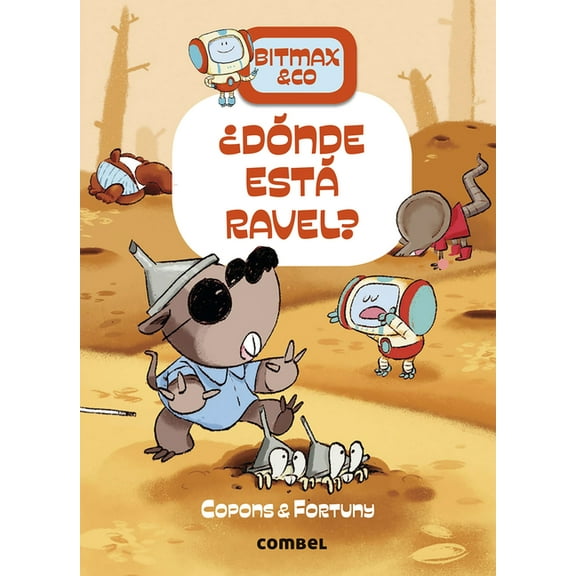 Bitmax Â¿DÃ³nde EstÃ¡ Ravel? / Where Is Ravel?: Volume 10, (Hardcover)