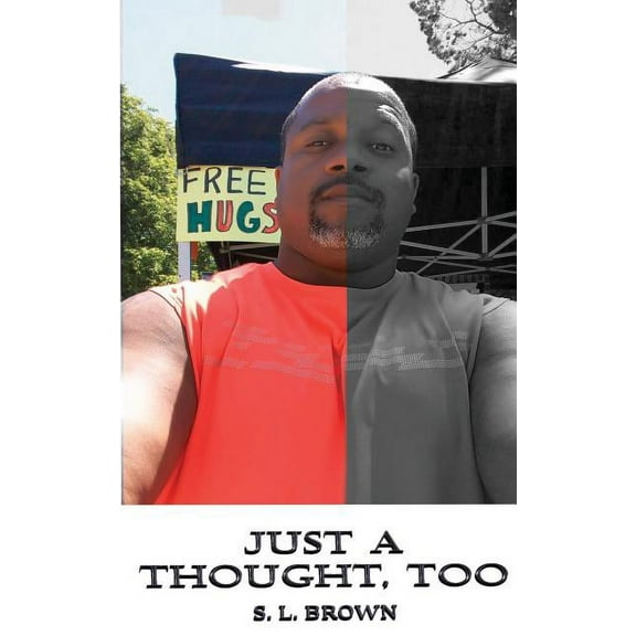 Just a Thought, Too, (Paperback)