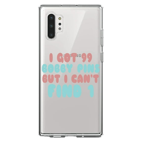 DistinctInk Clear Shockproof Hybrid Case for Galaxy Note 10 PLUS (6.8" Screen) - TPU Bumper Acrylic Back Tempered Glass Screen Protector - I Got 99 Bobby Pins But I Can't Find 1