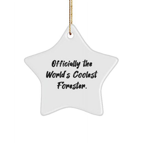 Officially The World's Coolest Forester. Star Ornament, Forester , New for Forester